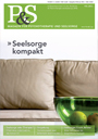 Titelseite Zeitschrift P&S - Das Magazin für Psychotherapie und Seelsorge 1/2011 "Seelsorge kompakt"